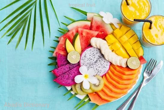 tropical fruit
